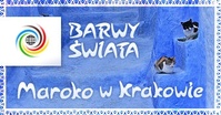 Festiwal Barwy Świata. Maroko w Krakowie.
